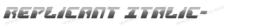 Replicant Italic字体转换